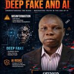 The-Perils-OfMisinformation-Deep-Fake-And-AI-By-Kazeem-Akintunde GRAPHICS BY META AI